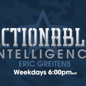 Actionable Intelligence w/ Eric Greitens 12.15.20