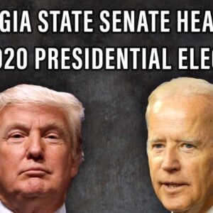 GA State Senate Hearings on 2020 Presidential Election