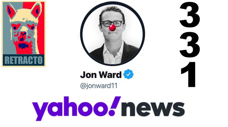 RETRACTION #331: Yahoo News "Reporter" Jon Ward Prints BIG FAT JUICY CORRECTION!
