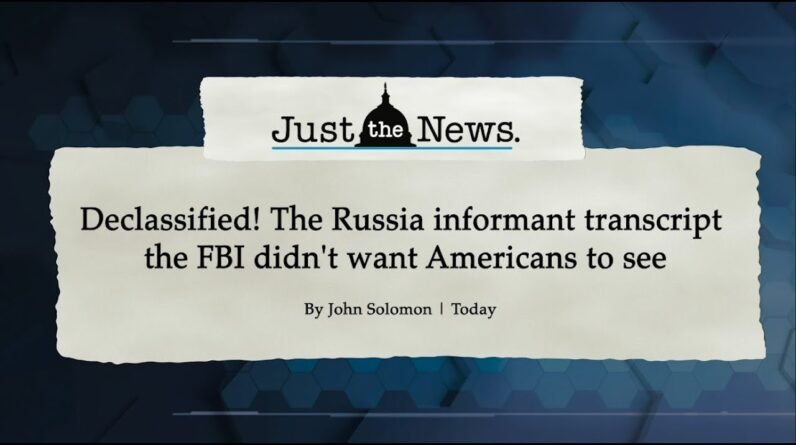 BREAKING: Declassified docs show FBI willfully ignored evidence Trump-Russia collusion hoax was lie