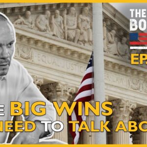 Ep. 1508 Finally. Some Big Wins We Need To Talk About - The Dan Bongino Show®