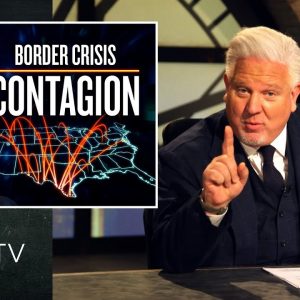 Biden’s Border CRISIS: The Threat to America | Glenn TV | Ep 140