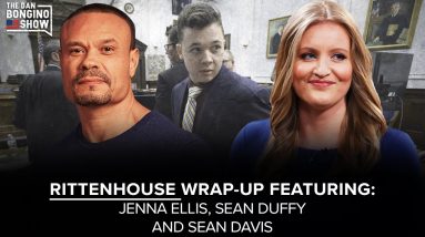 HOLIDAY SPECIAL: Rittenhouse Wrap-Up w/ Jenna Ellis, Sean Duffy and Sean Davis-The Dan Bongino Show®
