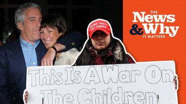 Ghislaine Maxwell: The Trial the Media Does NOT Want You to See | The News & Why It Matters | Ep 914