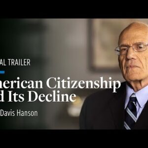 American Citizenship and Its Decline | Official Trailer