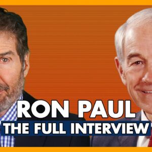 Ron Paul: The Full Interview on Ukraine, Runaway Inflation, Running for President, and End the Fed