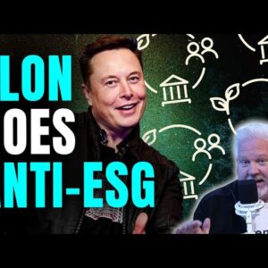 Elon Musk Joins Glenn in Anti-ESG Crusade | @Glenn Beck