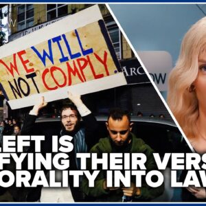The Left is codifying their version of morality into law