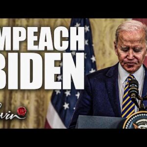 We Must Impeach Biden Immediately | @LevinTV