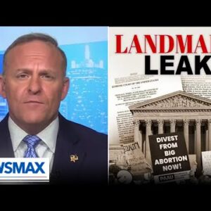 Stinchfield: "High level democrats planned, orchestrated [Roe v. Wade] leak; assault on democracy"