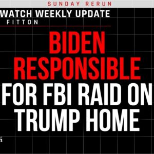 Biden Responsible for FBI Raid on Trump Home--Was It Illegal? Judicial Watch Investigates!