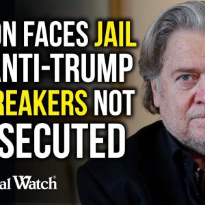INJUSTICE? Bannon Faces Jail as Anti-Trump Lawbreakers Walk Free!