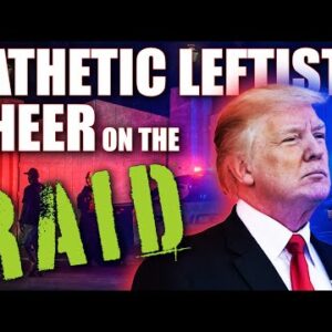 @LevinTV: Pathetic Leftists Cheer as Trump's Home Gets Raided