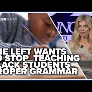 The Left wants to stop teaching black students proper grammar