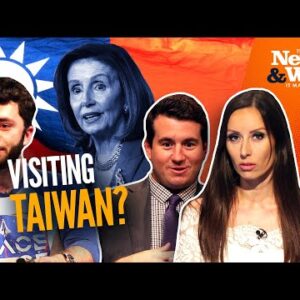 Is Nancy Pelosi About to Start a MASSIVE Global Conflict? | The News & Why It Matters | 8/1/2022
