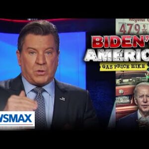 Eric Bolling: Gas prices are heading back to the skies in Biden's America | Eric Bolling The Balance