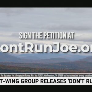 'Hard left' group releases 'Don't Run, Joe' ad