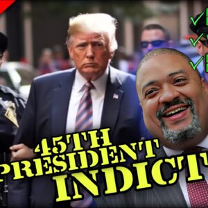 TRUMP INDICTED: Here’s Everything You Need to Know