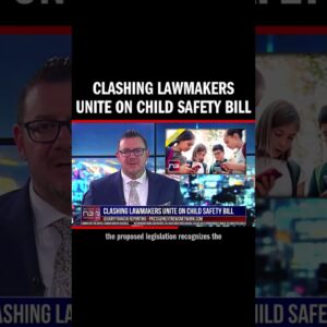 Clashing Lawmakers Unite on Child Safety Bill
