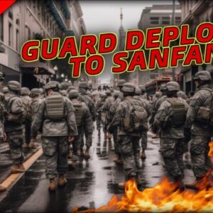 California's Downfall: National Guard Called in to Battle Newsom's Disastrous Policies