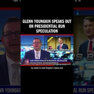 Glenn Youngkin Speaks Out On Presidential Run Speculation