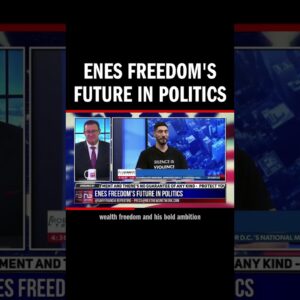 Enes Freedom's Future in Politics