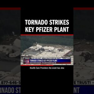 Tornado Strikes Key Pfizer Plant