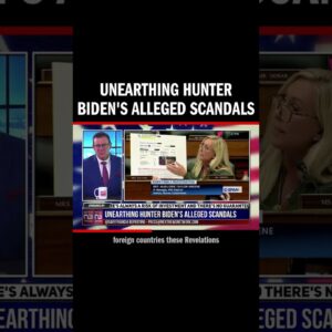 Unearthing Hunter Biden's Alleged Scandals