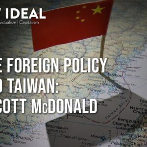 Chinese Foreign Policy Toward Taiwan: With Scott McDonald