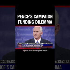 Pence's Campaign Funding Dilemma