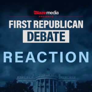 Who Won the First GOP Presidential Debate? Blaze Media REACTS
