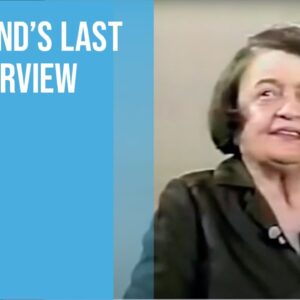 Ayn Rand’s Last TV Interview: Louis Rukeyser’s Business Journal (1981)