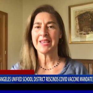 LAUSD Rescinds Covid Vaccine Mandate For Employees