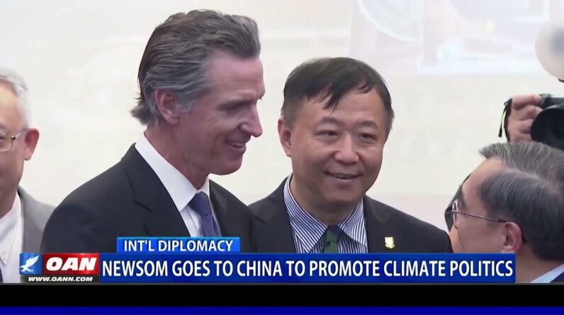 Newsom Goes To China To Promote Climate Politics