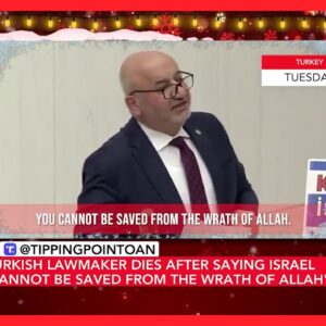 Turkish MP Suffers Heart Attack After Saying Israel Will Face 'Wrath of Allah'