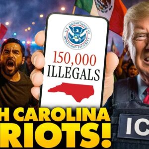 Criminal Aliens PANIC as ICE Descends On North Carolina in MASSIVE Operation: '150,000 Foreign Born'