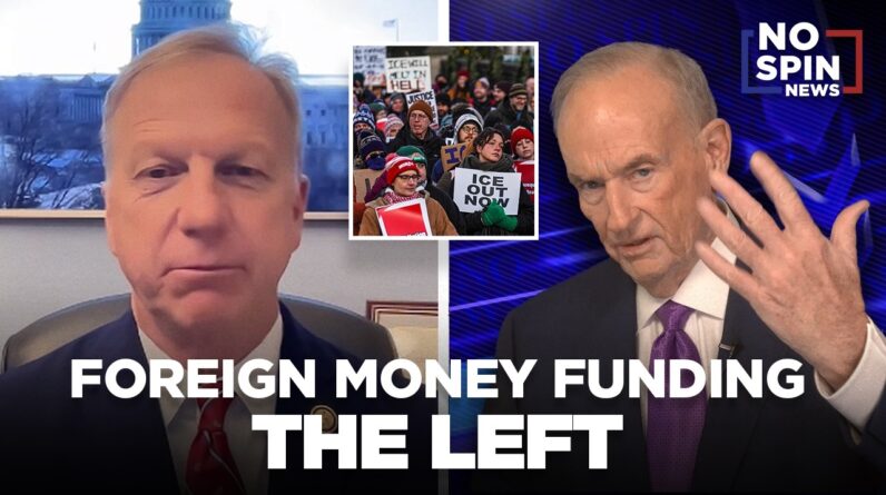 bill oreilly discusses foreign money funding far left radicals with congressman hern