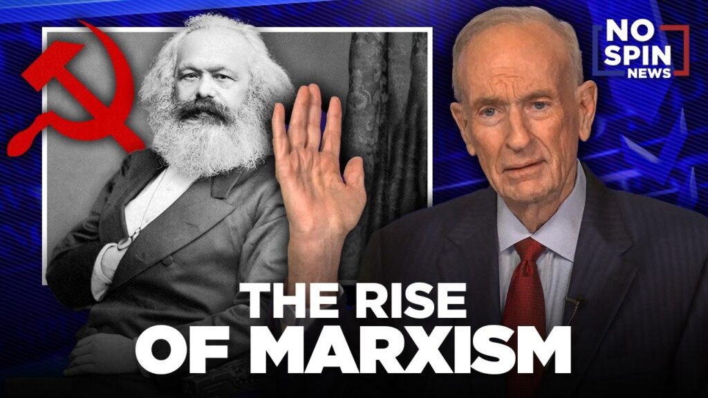Video By Bill OReilly Analyzes Bishop Robert Barron on the Rise of Marxism in America